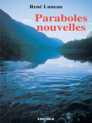 cover image of Paraboles nouvelles L'Évangile, au jour le jour